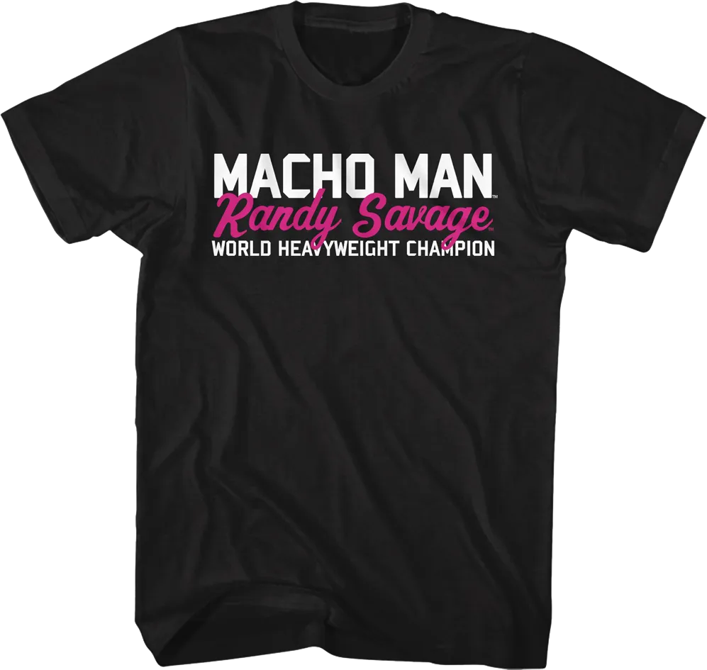 I'm The Tower Of Power Macho Man Randy Savage T-Shirt