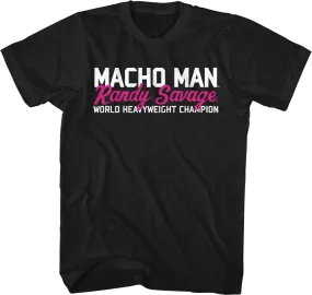 I'm The Tower Of Power Macho Man Randy Savage T-Shirt