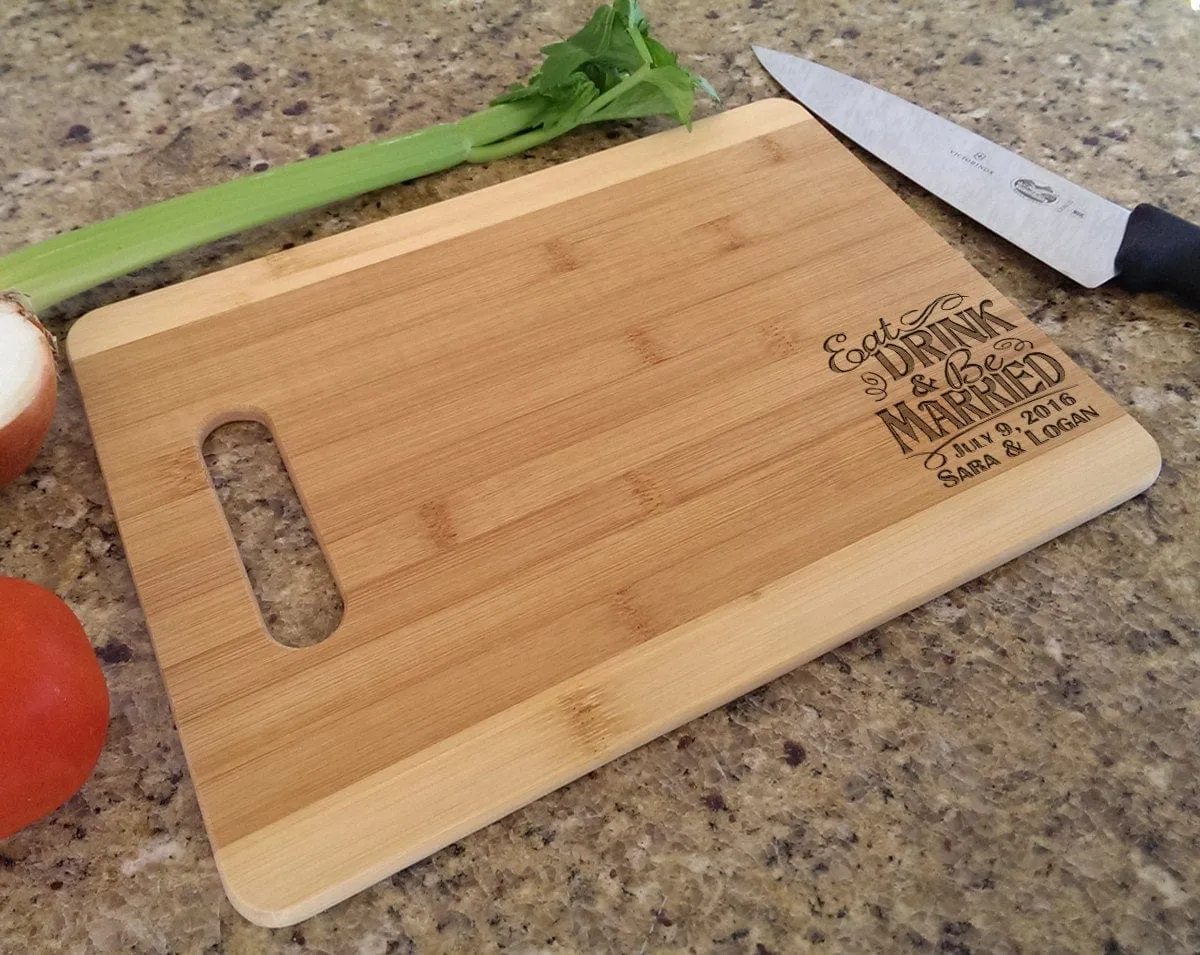 Wedding Cutting Board Personalized Eat Drink Be Married Bamboo Custom Newlywed Wedding Party Gift Favor Decoration for Bride Groom Guests